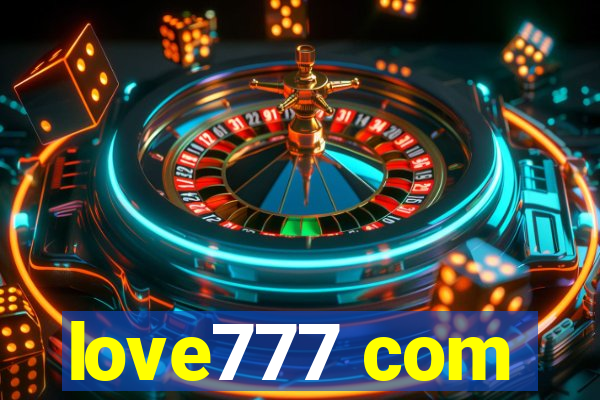 love777 com